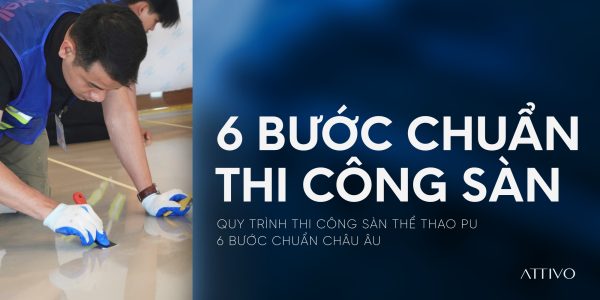 Quy trình thi công sàn thể thao PU