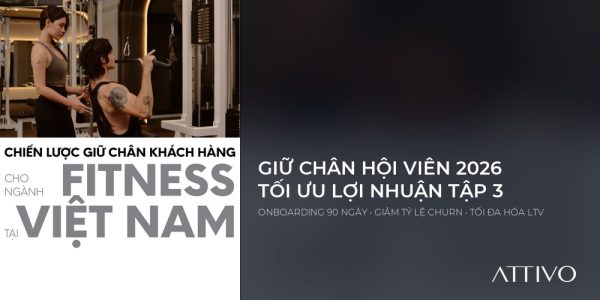 Giữ chân hội viên phòng gym 2026 nghệ thuật tối ưu tỷ lệ tái tục và lợi nhuận