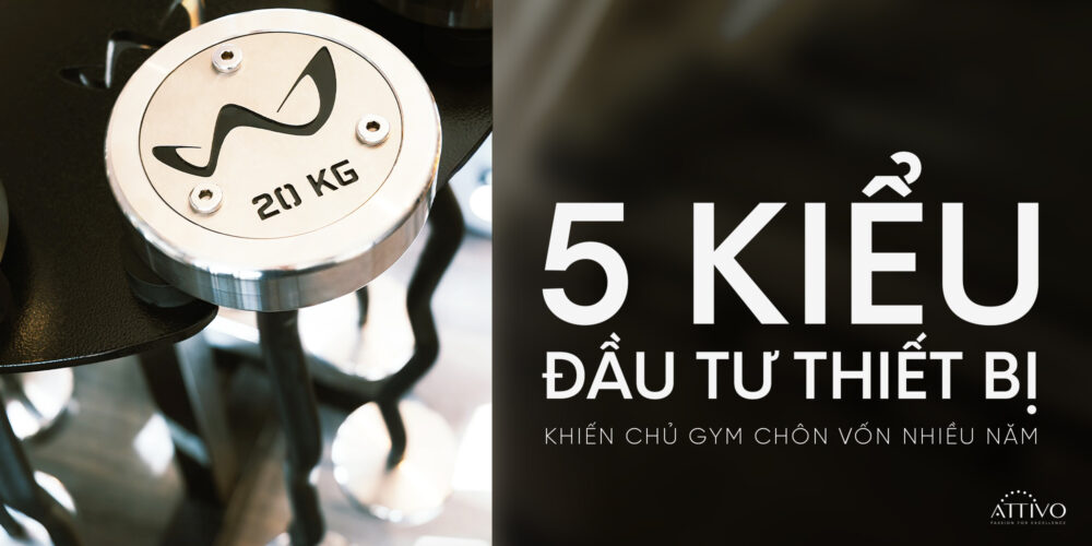 đầu tư thiết bị gym