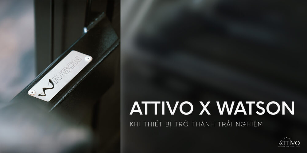 Attivo × Watson: Thiết bị gym không chỉ để tập mà để định hình phong cách không gian 2