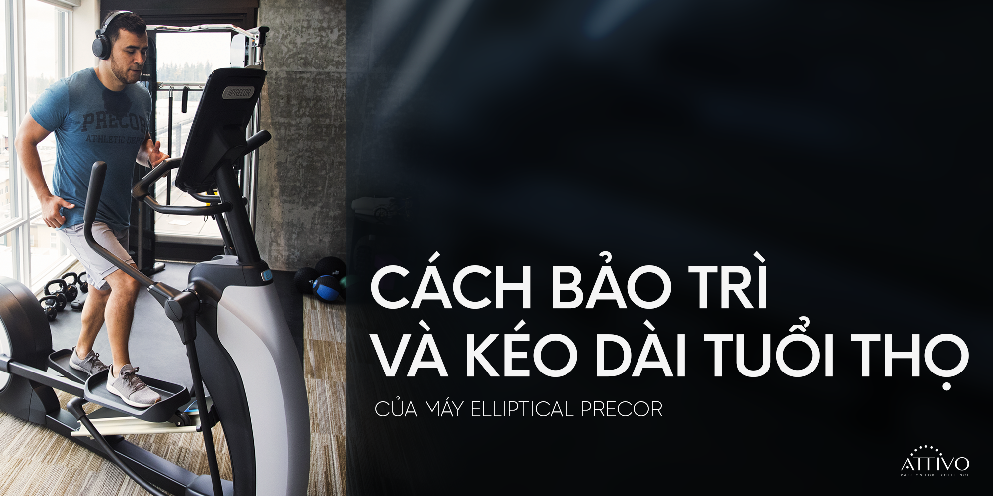 Máy Elliptical cao cấp Precor - CÁCH BẢO TRÌ VÀ KÉO DÀI TUỔI THỌ CỦA DÒNG MÁY ELLIPTICAL PRECOR