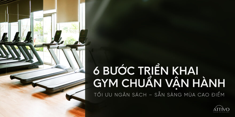 quy trình mở phòng gym chuyên nghiệp